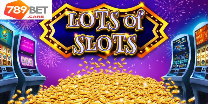 Slots 3D game slots quốc tế hấp dẫn