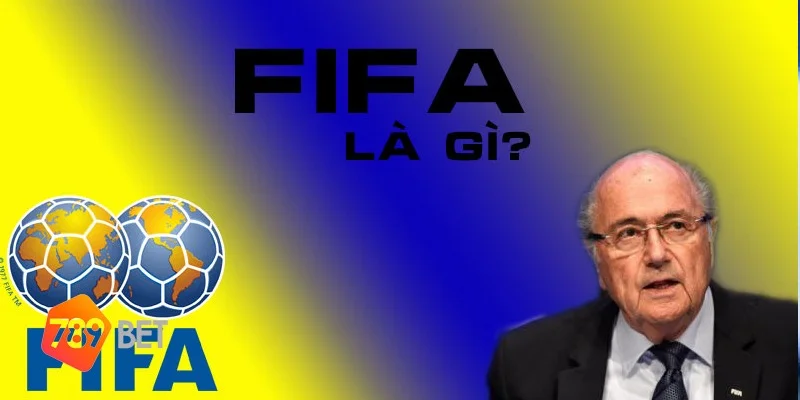 Fifa là cái gì Lịch sử và quá trình phát triển của FIFA 1