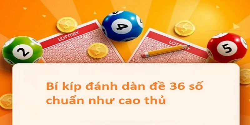 dan-de-36-so-bi-kip