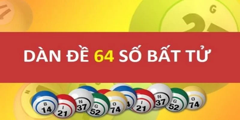dan-de-64-so-can-biet