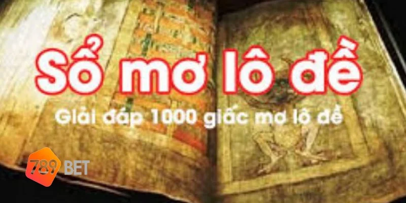 giải mã giấc mơ số đề nhà cái 789bet