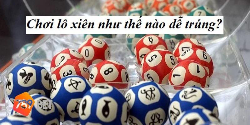 lô xiên là gì tìm hiểu cùng 789bet 2