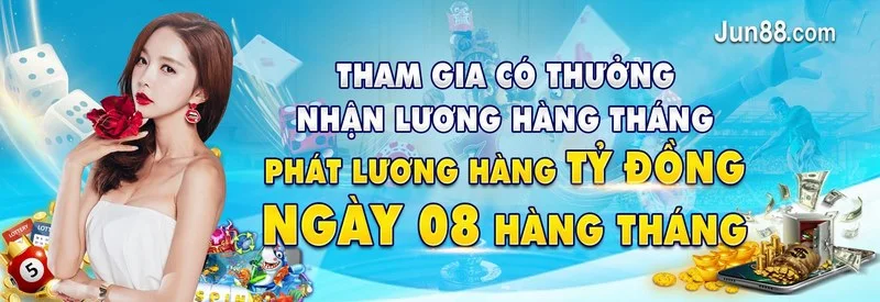 thuong-nhan-luong-hang-thang-jun88